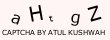 Captcha Image: you will need to recognize the text in it.